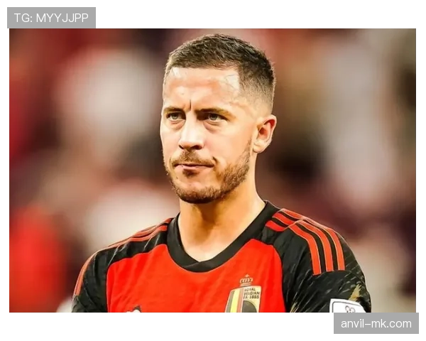 阿扎尔最新动态:伤愈复出还是退役传闻? 阿扎尔最新动态:伤愈复出还是退役传闻?